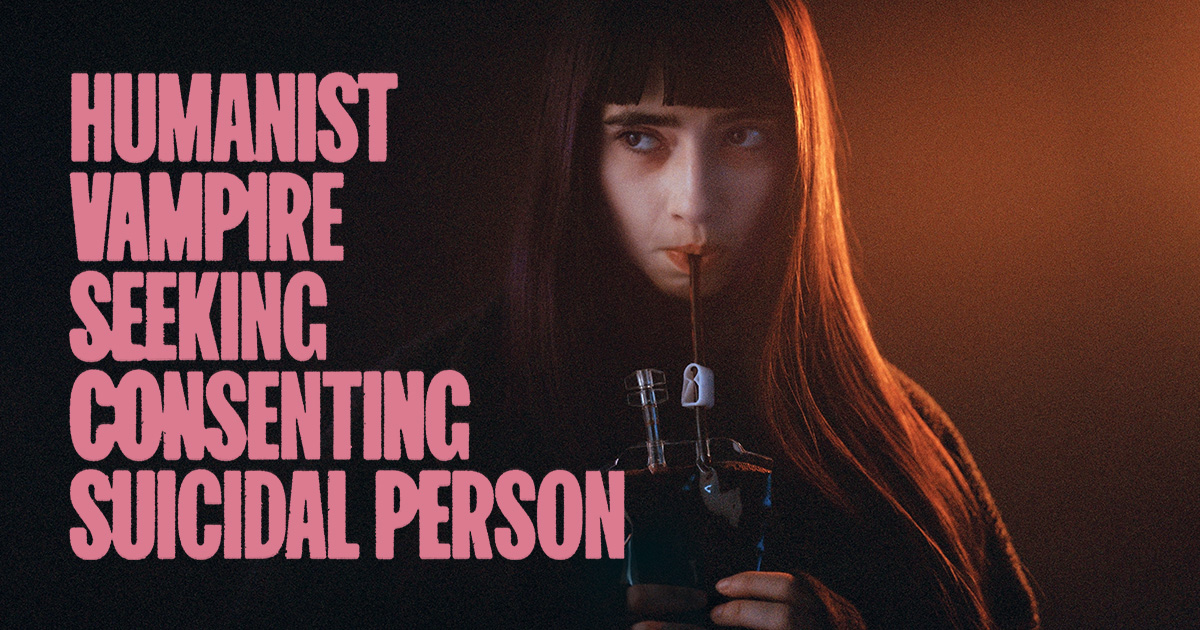 Humanist Vampire Seeking Consenting Suicidal Person online subtitrat max