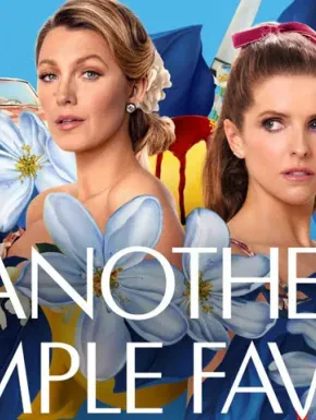 De ce se intoarce Emily? Continuarea care schimba tot ce credeai despre filmul "A Simple Favor"!