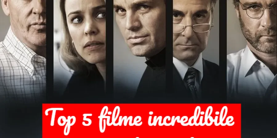 Top 5 filme incredibile, inspirate din realitate, pe care trebuie sa le vezi acum!